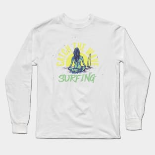 SURFING GIRL ( CATCH THE WAVE) Long Sleeve T-Shirt